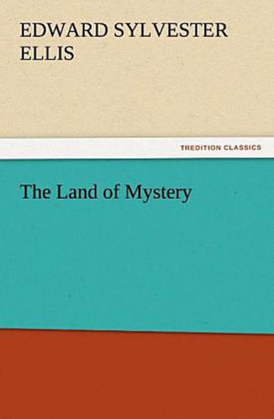 The Land of Mystery