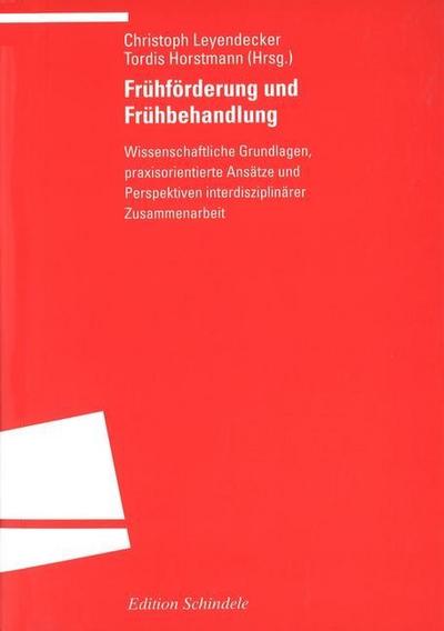 Frühförderung und Frühbehandlung