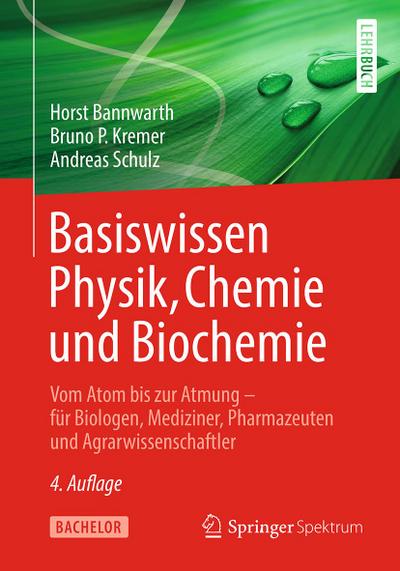 Basiswissen Physik, Chemie und Biochemie