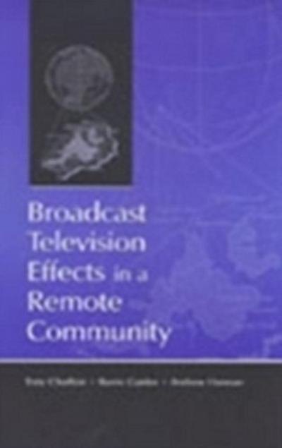 Broadcast Television Effects in A Remote Community