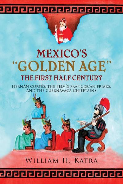 Mexico’s Golden Age