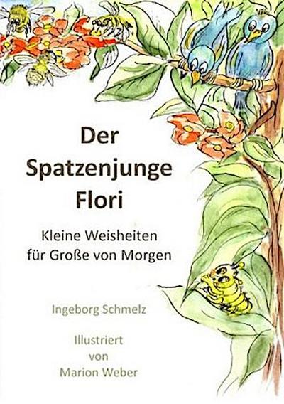 Der Spatzenjunge Flori