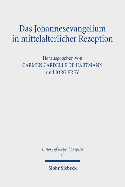 Das Johannesevangelium in mittelalterlicher Rezeption