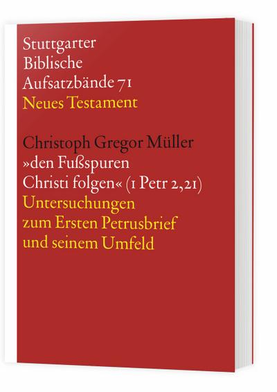 ’Den Fußsspuren Christi folgen’ (1 Petr 2,21)