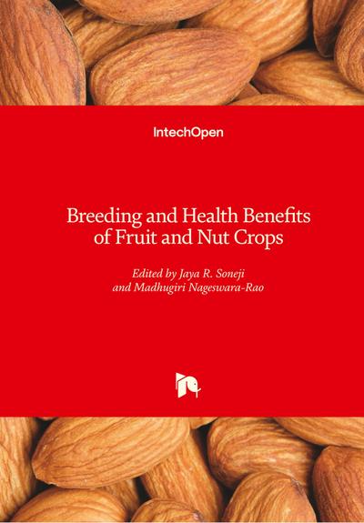 Breeding and Health Benefits of Fruit and Nut Crops