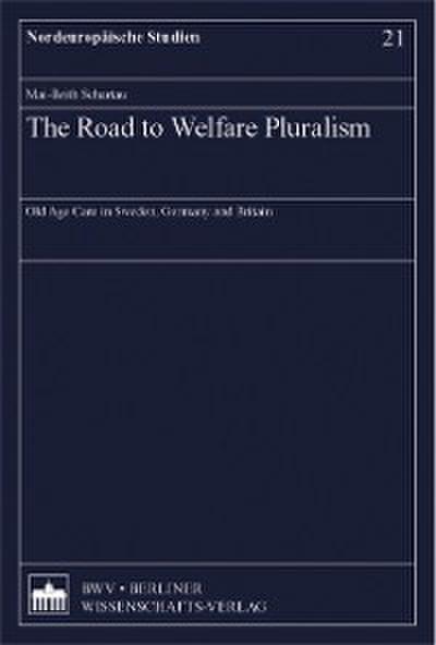 The Road to Welfare Pluralism