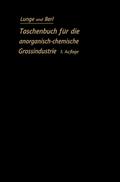Taschenbuch für die anorganisch-chemische Großindustrie