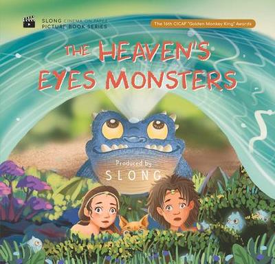 The Heaven’s Eyes Monsters