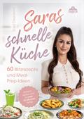 Saras schnelle Küche