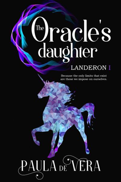 The Oracle’s Daughter (Landeron I, #1)