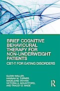 Brief Cognitive Behavioural Therapy for Non-Underweight Patients