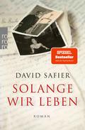 Solange wir leben von David Safier | Ebook