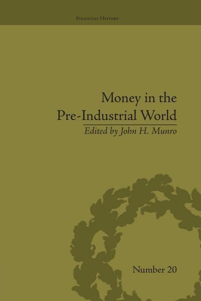 Money in the Pre-Industrial World