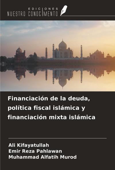 Financiación de la deuda, política fiscal islámica y financiación mixta islámica