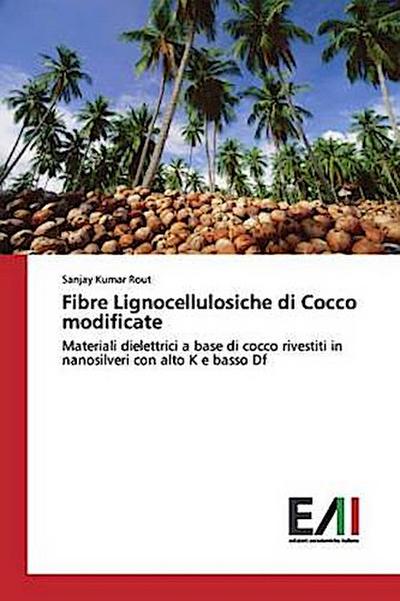 Fibre Lignocellulosiche di Cocco modificate