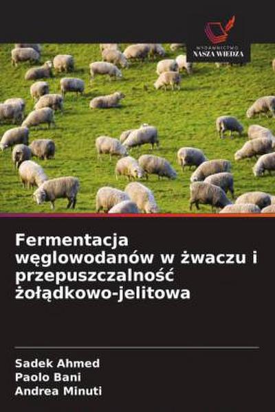 Fermentacja w¿glowodanów w ¿waczu i przepuszczalno¿¿ ¿o¿¿dkowo-jelitowa