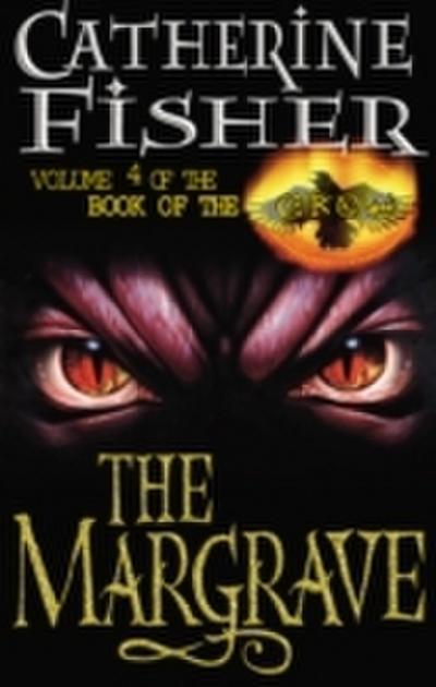 The Margrave: Book Of The Crow 4