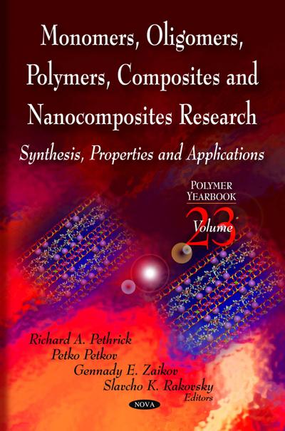 Monomers, Oligomers, Polymers, Composites, and Nanocomposites