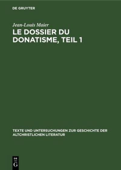 Le dossier du donatisme, Teil 1