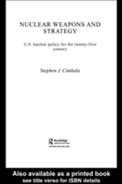 Nuclear Weapons and Strategy