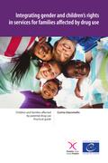 Integrating gender and children’s rights in services for families affected by drug use