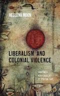 Liberalism and Colonial Violence