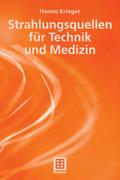 Strahlungsquellen für Technik und Medizin