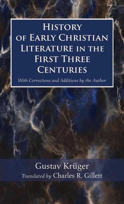 History of Early Christian Literature in the First Three Centuries