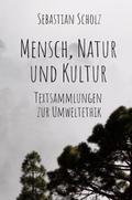 Mensch, Natur und Kultur