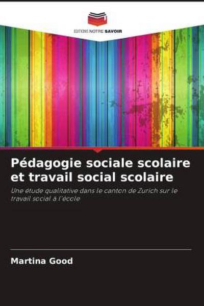 Pédagogie sociale scolaire et travail social scolaire