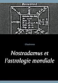 Nostradamus et l’astrologie mondiale