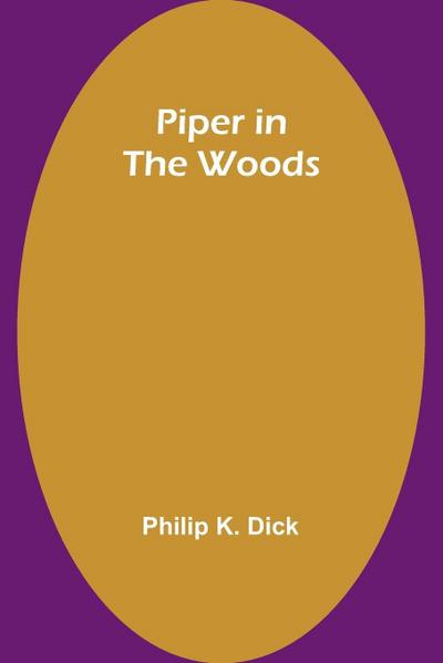Piper in the Woods