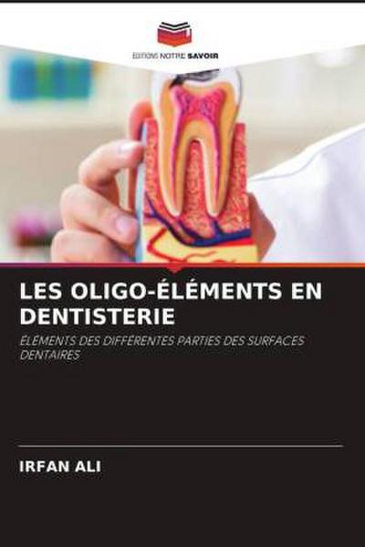 LES OLIGO-ÉLÉMENTS EN DENTISTERIE