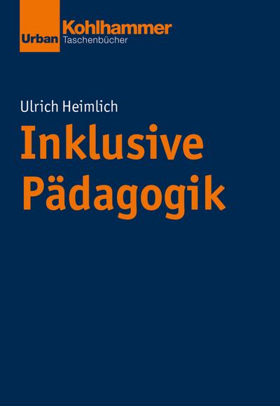 Inklusive Pädagogik (Urban-Taschenbücher)