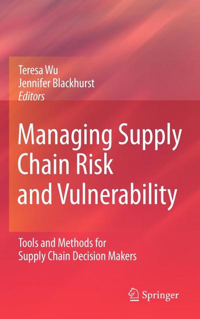 Managing Supply Chain Risk and Vulnerability