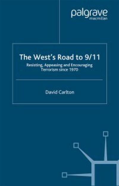 The West’s Road to 9/11