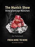 The Munich Show. Mineralientage München 2017