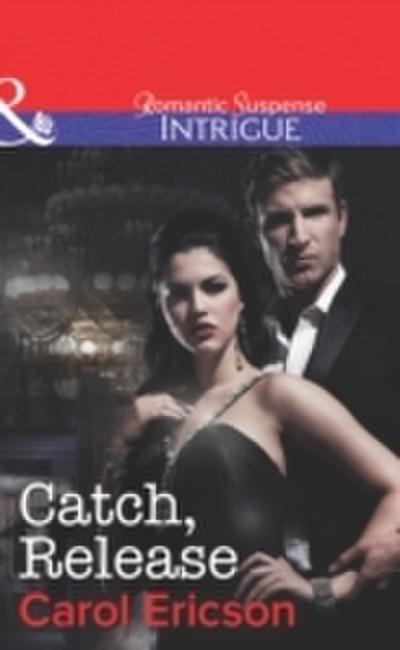 Catch, Release
