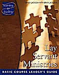 Lay Servant Ministries Basic Course Leader’s Guide