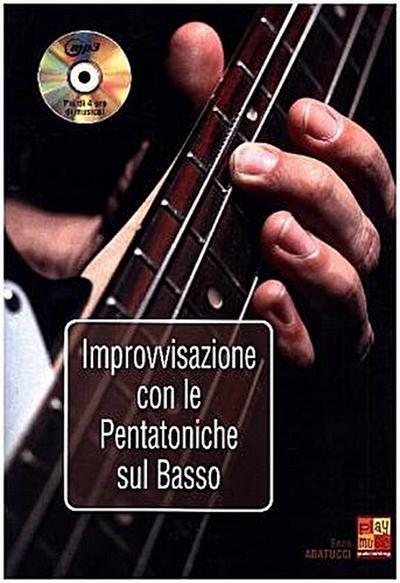 Improvvisazione Con Le Pentatoniche, Sul Basso, m. MP3-CD