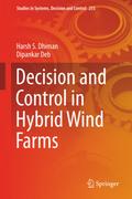 Decision and Control in Hybrid Wind Farms