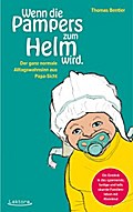 Wenn die Pampers zum Helm wird