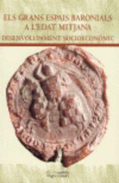 Els grans espais baronials a l’edat mitjana