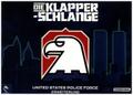 Die Klapperschlange: United States Police Force