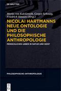 Nicolai Hartmanns Neue Ontologie und die Philosoph
