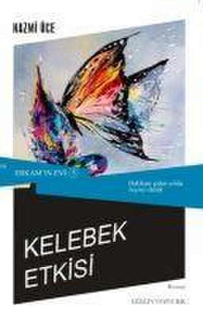 Kelebek Etkisi - Erkamin Evi 5