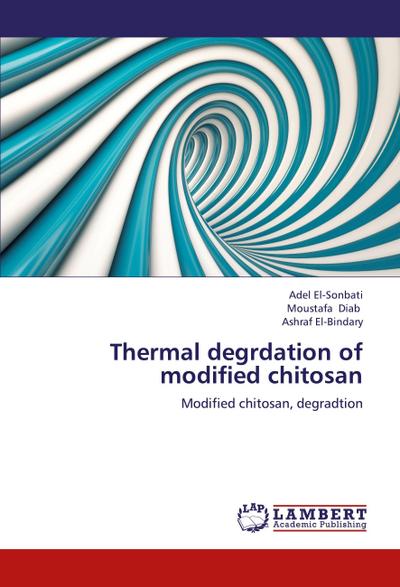 Thermal degrdation of modified chitosan