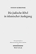 Die jüdische Bibel in islamischer Auslegung