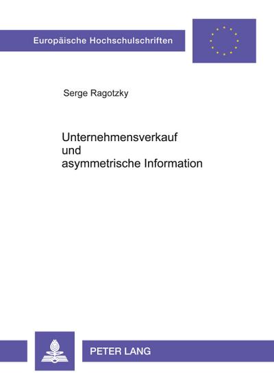 Unternehmensverkauf und asymmetrische Information