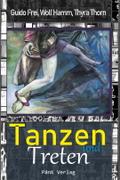 Tanzen und Treten